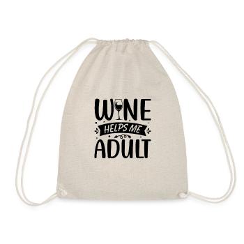 Wine helps me grow up - Drawstring Bag - nature - Front