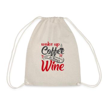 Aufwachen Kaffee, Dinge tun, Wein - Turnbeutel - Natur - Vorne