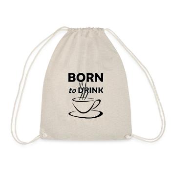 Né pour boire du café café drôle de caféine - Sac de sport léger - nature - Devant