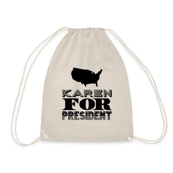 Karen for President - Turnbeutel - Natur - Vorne