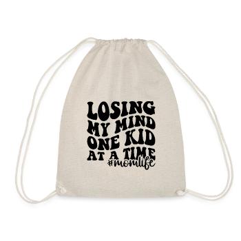 Losing my mind one kid at a time - momlife. - Turnbeutel - Natur - Vorne