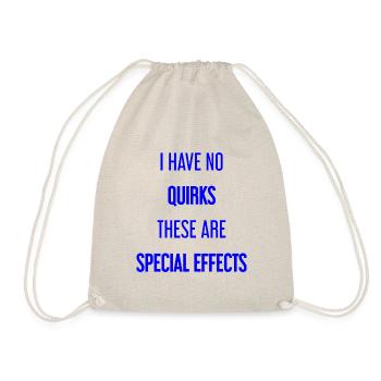 No quirks, just special effects! - Drawstring Bag - nature - Front