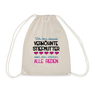 Verwöhnte Stiefmutter Spruch Bonusmama Stiefmama - Turnbeutel - Natur - Vorne