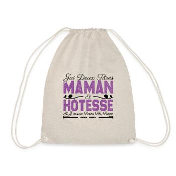 J'ai deux titres maman et Hôtesse. Cadeau Maman - Sac de sport léger - nature - Devant