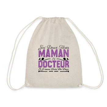 J'ai deux titres maman et Docteur. Cadeau Maman - Sac de sport léger - nature - Devant