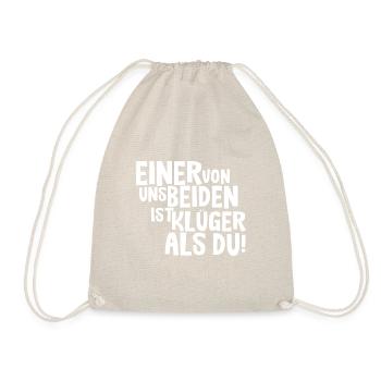 Einer von uns beiden ist klüger als du - Turnbeutel - Natur - Vorne