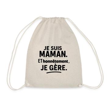 Maman, et franchement je gère fête des mères - Sac de sport léger - nature - Devant
