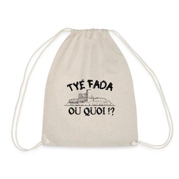 Tyé Fada ou quoi ? humour Marseille, Marseillais - Sac de sport léger - nature - Devant