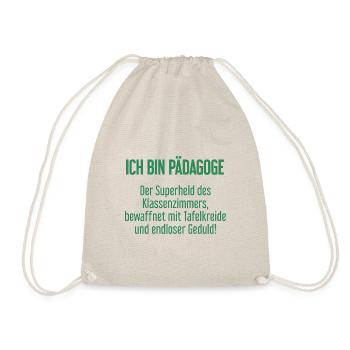 Pädagoge - Der Superheld des Klassenzimmers! - Turnbeutel - Natur - Vorne