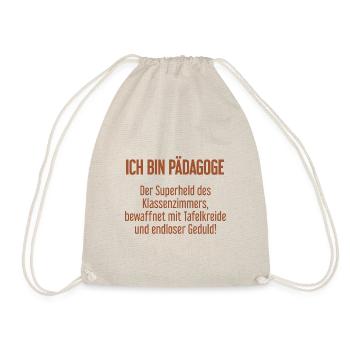 Pädagoge - Der Superheld des Klassenzimmers! - Turnbeutel - Natur - Vorne