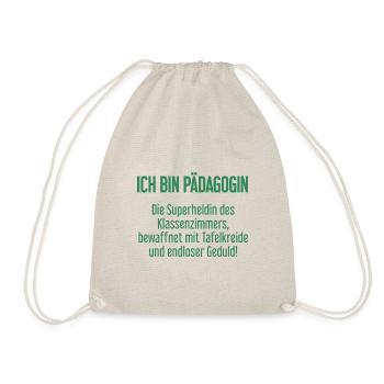 Pädagogin - Die Superheldin des Klassenzimmers! - Turnbeutel - Natur - Vorne