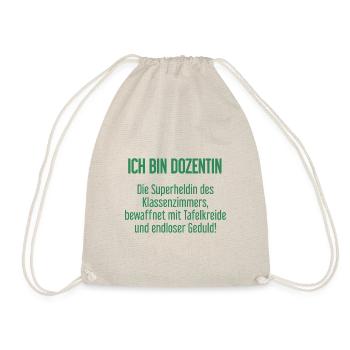 Dozentin - Die Superheldin des Klassenzimmers! - Turnbeutel - Natur - Vorne