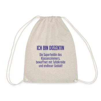 Dozentin - Die Superheldin des Klassenzimmers! - Turnbeutel - Natur - Vorne