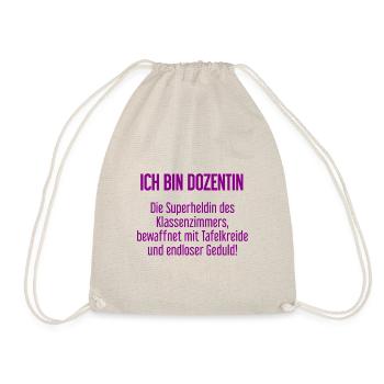 Dozentin - Die Superheldin des Klassenzimmers! - Turnbeutel - Natur - Vorne