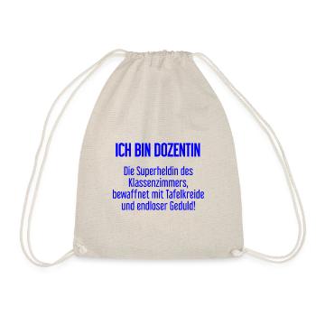 Dozentin - Die Superheldin des Klassenzimmers! - Turnbeutel - Natur - Vorne