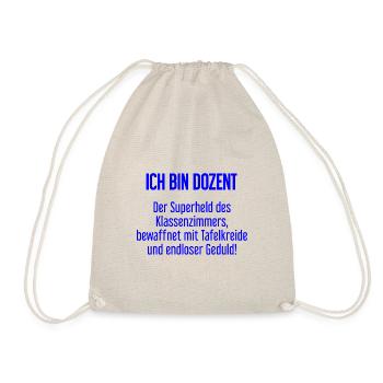 Dozent - Der Superheld des Klassenzimmers! - Turnbeutel - Natur - Vorne