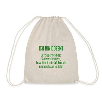Dozent - Der Superheld des Klassenzimmers! - Turnbeutel - Natur - Vorne