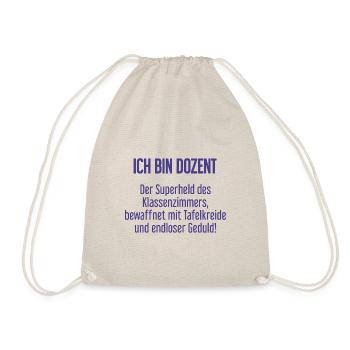 Dozent - Der Superheld des Klassenzimmers! - Turnbeutel - Natur - Vorne