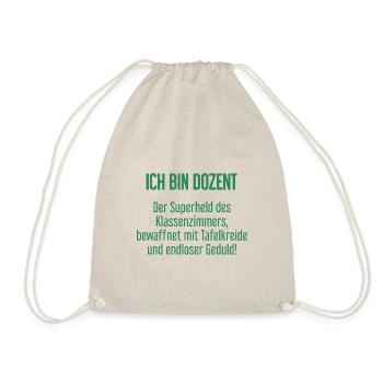 Dozent - Der Superheld des Klassenzimmers! - Turnbeutel - Natur - Vorne