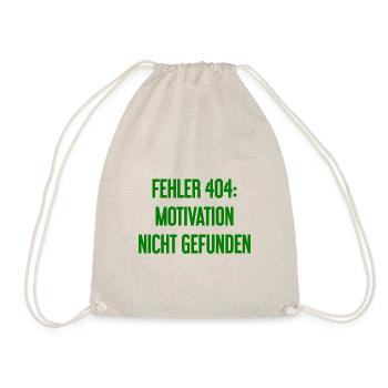 Error 404: Motivation not found - Drawstring Bag - nature - Front