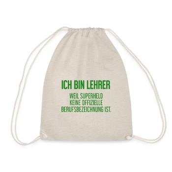 Lehrer - Mein offizieller Superhelden-Beruf! - Turnbeutel - Natur - Vorne