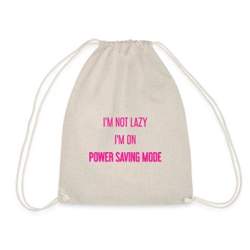 I'm not lazy, I'm in power saving mode! - Drawstring Bag - nature - Front