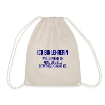 Lehrerin - Mein offizieller Superhelden-Beruf! - Turnbeutel - Natur - Vorne