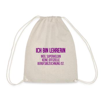 Lehrerin - Mein offizieller Superhelden-Beruf! - Turnbeutel - Natur - Vorne