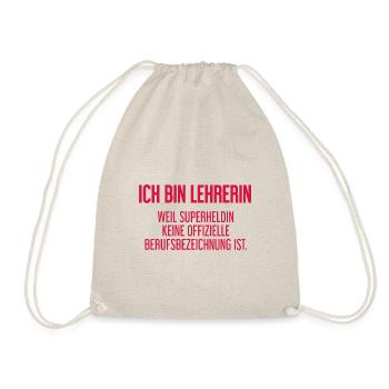Lehrerin - Mein offizieller Superhelden-Beruf! - Turnbeutel - Natur - Vorne