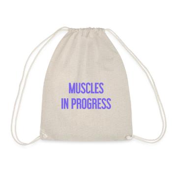 Muscles in Progress - Drawstring Bag - nature - Front
