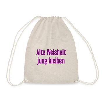 Old wisdom, stay young – cheerful saying - Drawstring Bag - nature - Front