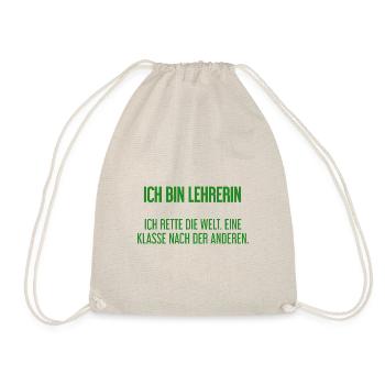 Ich bin Lehrerin - ich rette die Welt - Turnbeutel - Natur - Vorne