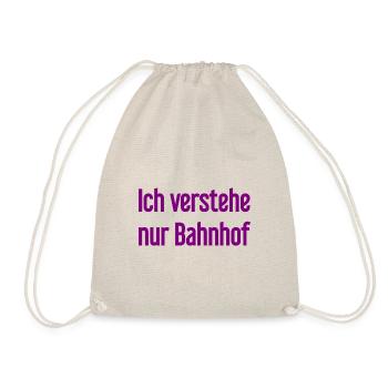 I only understand train station - Drawstring Bag - nature - Front
