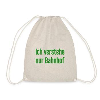 I only understand train station - Drawstring Bag - nature - Front
