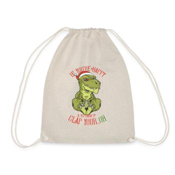 If you are happy clap your Weihnachts Dino T-Rex - Turnbeutel - Natur - Vorne