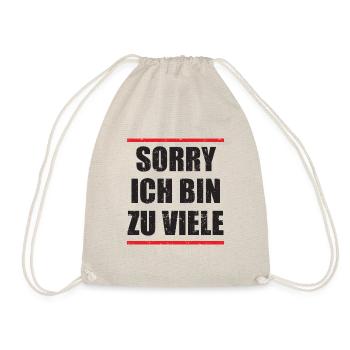 ich bin zu viele, lustiger origineller Spruch - Turnbeutel - Natur - Vorne