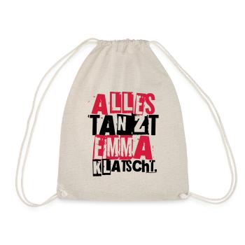 ALLES TANZT EMMA KLATSCHT. - Turnbeutel - Natur - Vorne