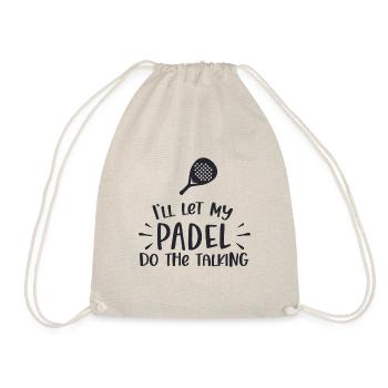ill let my padel do the talking - Padel tennis - Sac de sport léger - nature - Devant