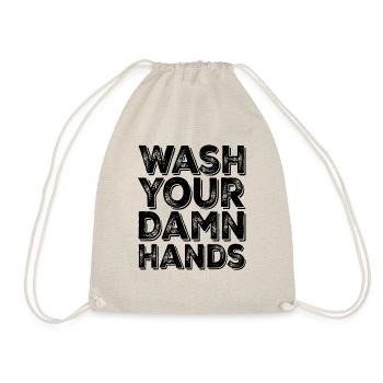 Wash Your Damn Hands Hand Washing Germaphobe - Drawstring Bag - nature - Front