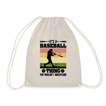 It's A baseball Thing Shirt - Drawstring Bag - nature - Front