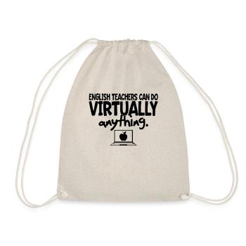 English Teachers Can Do Virtually Anything - Drawstring Bag - nature - Front