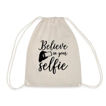 Believe In Your Selfie - Drawstring Bag - nature - Front