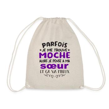 parfois je me trouve moche alors je pense à sœur - Sac de sport léger - nature - Devant