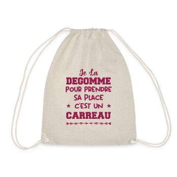 Je la degomme pour prendre sa place, un carreau - Sac de sport léger - nature - Devant