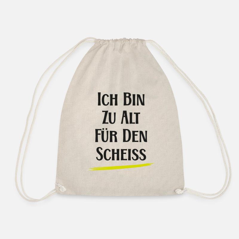 Ich bin zu alt für den Scheiß - witzige Sprüche - Turnbeutel - Natur