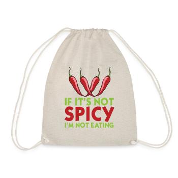 If It's Not Spicy I'm Not Eating - Drawstring Bag - nature - Front