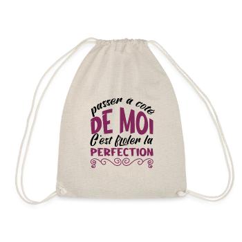Tu Veux frôler la Perfection Passe à coté de Moi - Sac de sport léger - nature - Devant