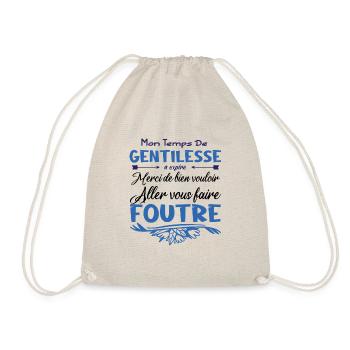 Mon temps de gentillesse a expiré - Sac de sport léger - nature - Devant