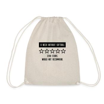 A Week Without Softball Zero Stars Not Recommend - Drawstring Bag - nature - Front