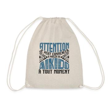 Avertissement, Aïkido à tout moment, Aikido. - Sac de sport léger - nature - Devant